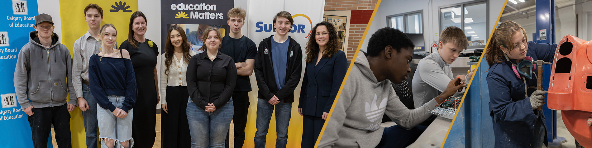 <p class="slider-title">Suncor’s $260K Gift Fuels Career Pathways for CBE Students   </p><div class="banner-line"></div><p class="slider-subtitle">Funding essential supplies, skills competitions and Unique Pathways programs</p> <a style="pointer-events:all" class=AEBannerMoreLink href="https://www.cbe.ab.ca/news-centre/Pages/suncors-260k-gift-fuels-career-pathways-for-cbe-students.aspx">Read More</a>